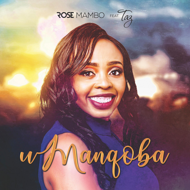 Umanqoba - Single by Rose Mambo | Spotify