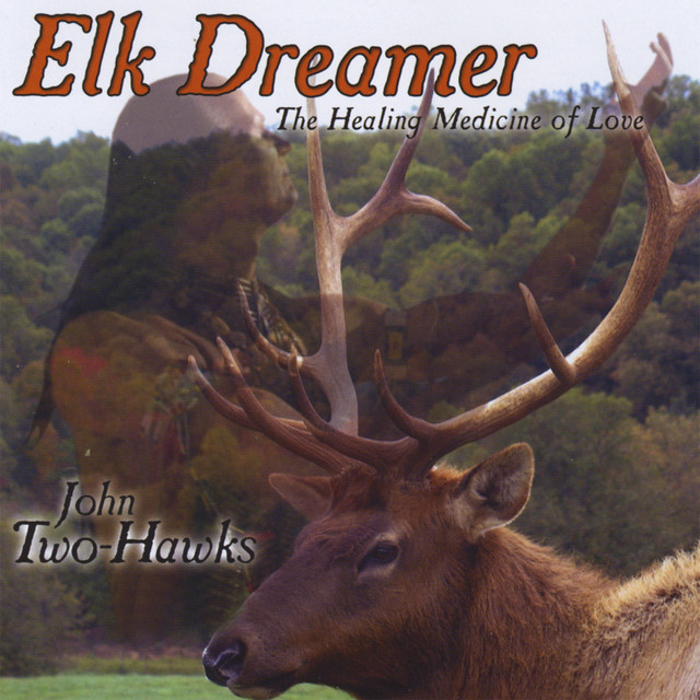 Elk Dreamer - The Healing Medicine of Love cover art