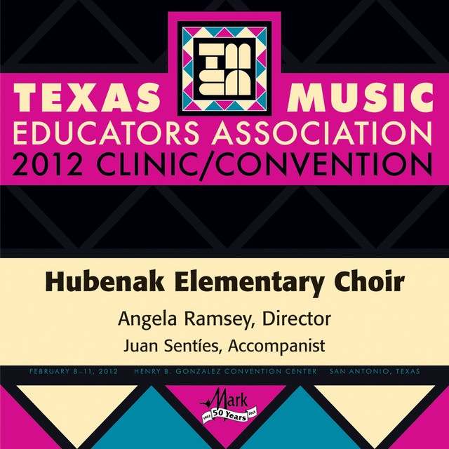2012 Texas Music Educators Association (TMEA): Hubenak Elementary Choir cover