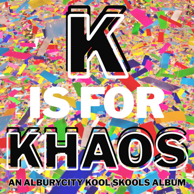 Kools Skools 2025 - K Is for Khaos cover art