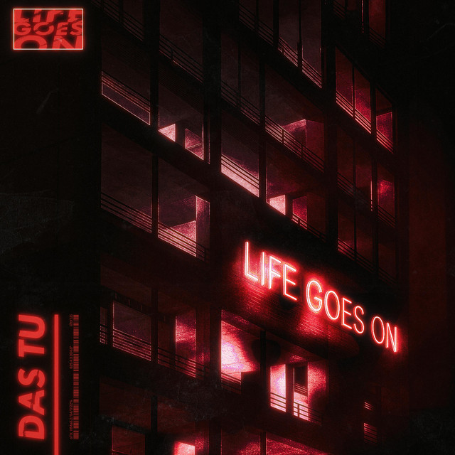 Обкладинка: Life Goes On — Das Tu