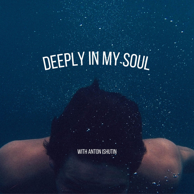 Deeply In My Soul