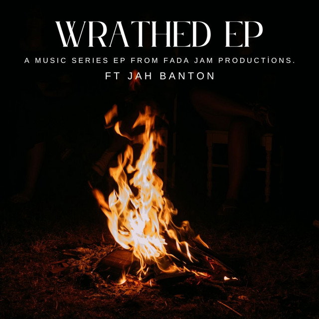 Wrathed - EP by Fada Jam Productions | Spotify
