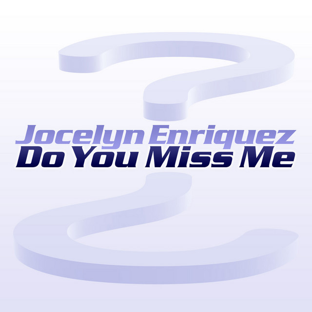 Do You Miss Me (Radio Mix)