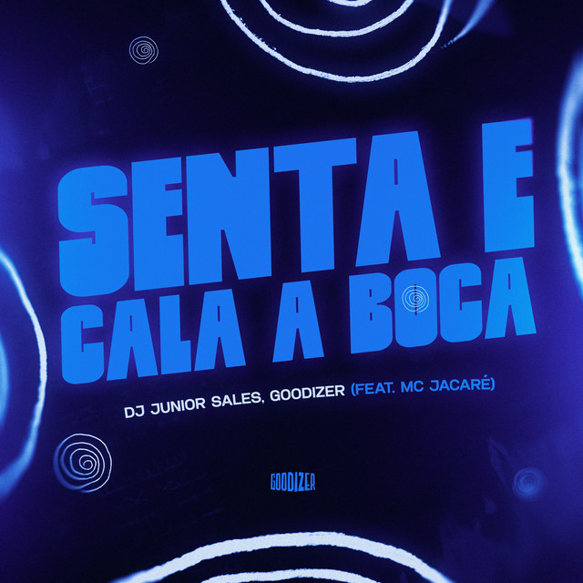 Senta e Cala Boca
