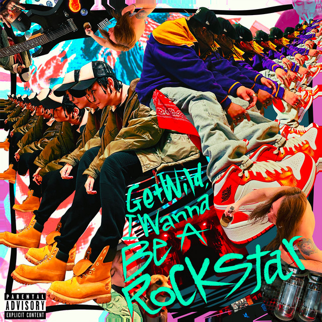 Get Wild I Wanna Be A Rockstar Song And Lyrics By Luvies Spotify