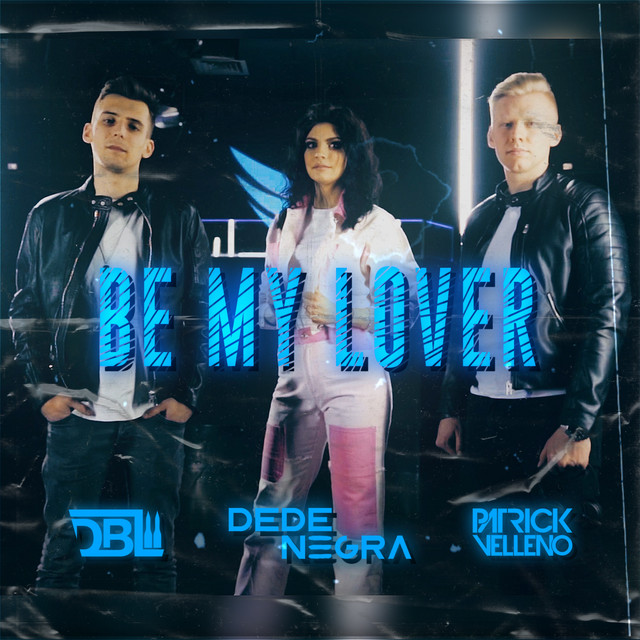 Be My Lover (Radio Edit)