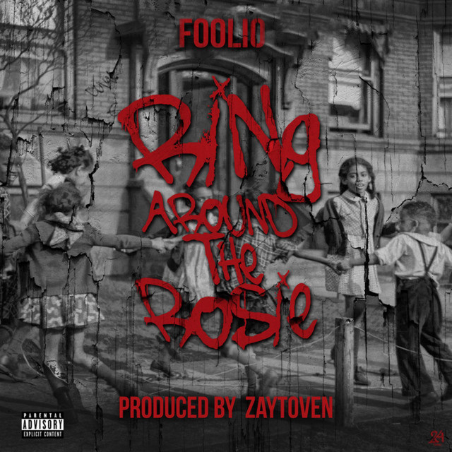 Ring Around The Rosie - Single by Foolio | Spotify