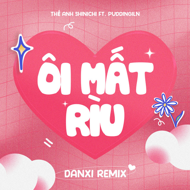 Ôi Mất Rìu (feat. Puddingiln) - Danxi Remix