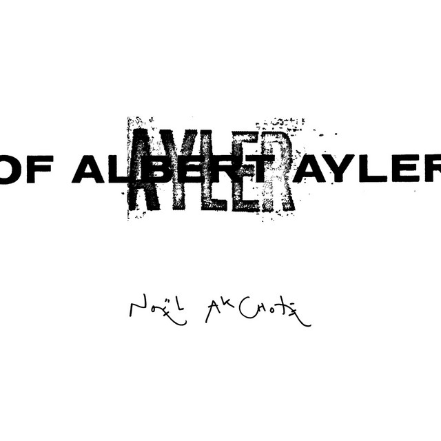 Of Albert (Complete Plays Ayler)