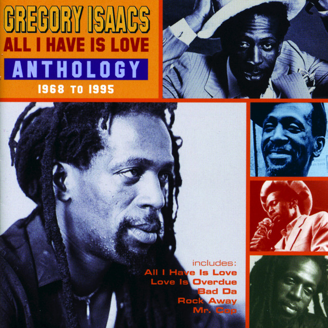 その他 LP Gregory Isaacs All I Have Is Love TRLS121 Trojan Records /00260 All I Have Is Love – Álbum de Gregory Isaacs | Spotify