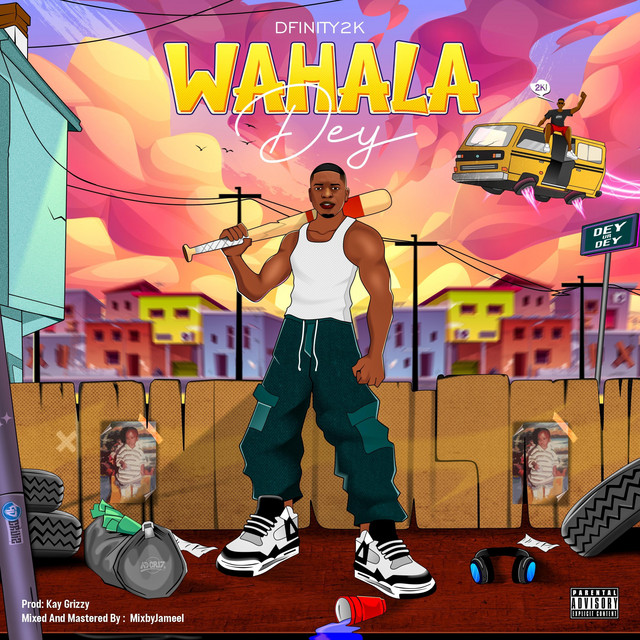 Wahala Dey