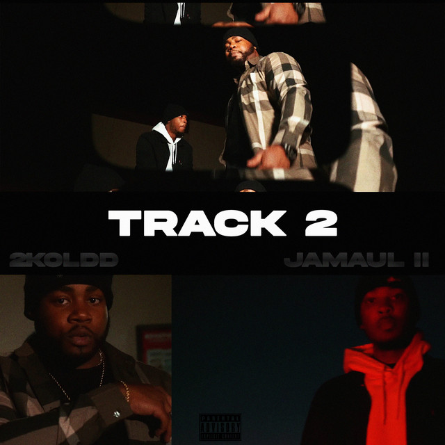 Track 2 - Single by Jamaul II | Spotify