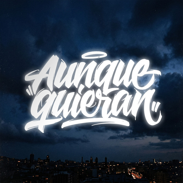 Aunque Quieran