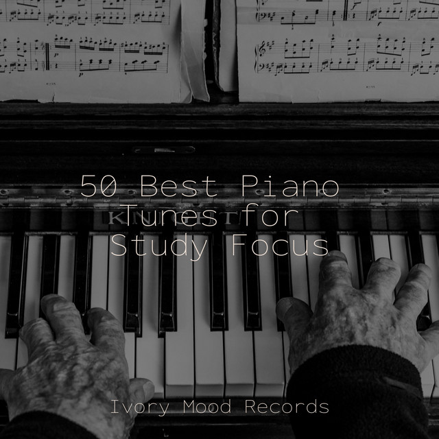 50 Best Piano Tunes for Study Focus - Album by SD | Spotify