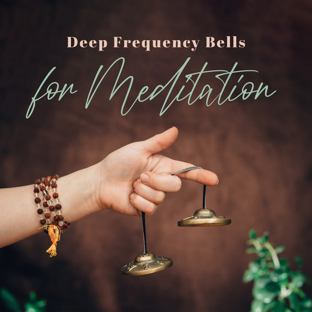Deep Frequency Bells for Meditation (Healing Sounds, Hypnotic Mindfulness, Deep Sleep) cover art