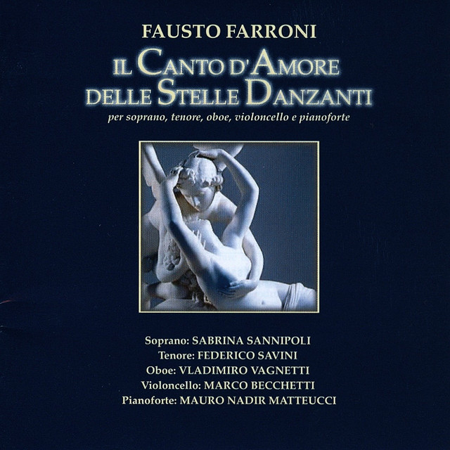 Fausto Farroni: Il Canto d'Amore delle Stelle Danzanti
