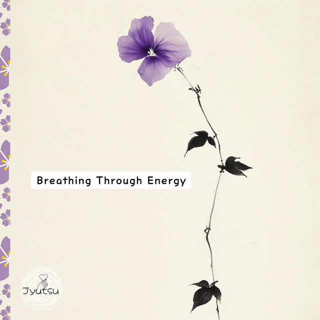Breathing Through Energy