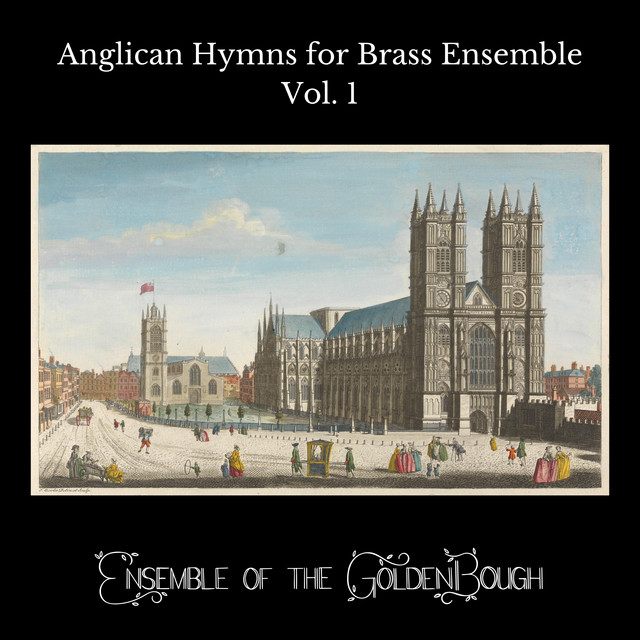 Anglican Hymns for Brass Ensemble, Vol. 1