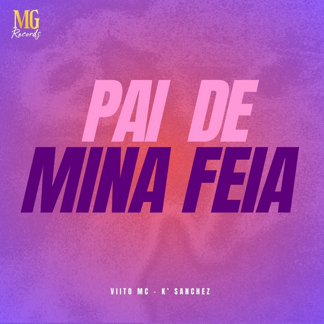 Pai De Mina Feia