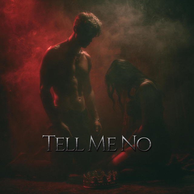 Tell Me No