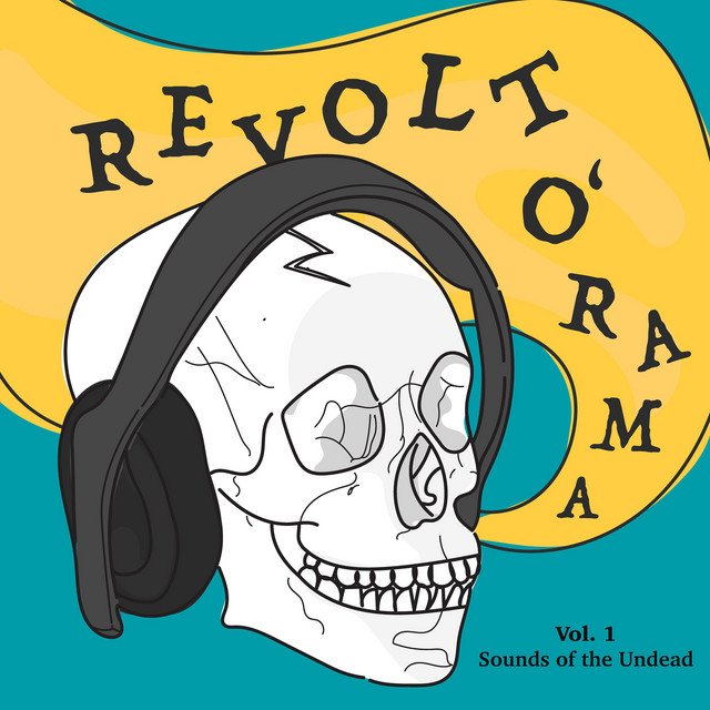 Revolt-O-Rama, Vol.1 (Sound of the Undead) cover art