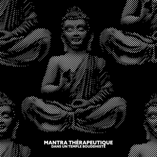 Mantra thérapeutique dans un temple bouddhiste: Méditation tibétaine, Pistes zen relaxantes, Immersion dans vos pensées cover art