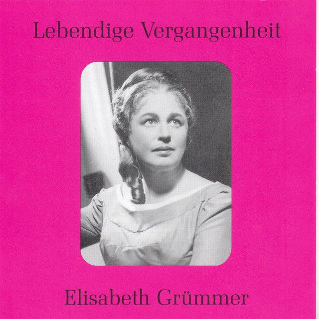 Lebendige Vergangenheit - Elisabeth Grümmer cover art