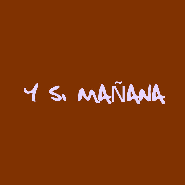 Y Si Mañana album image