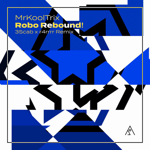 Robo Rebound! (3Scab x r4rrrr Remix)