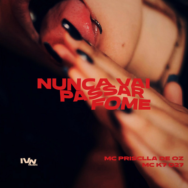 NUNCA VAI PASSAR FOME