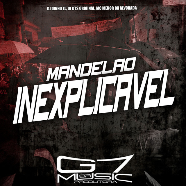 Mandelão Inexplicável
