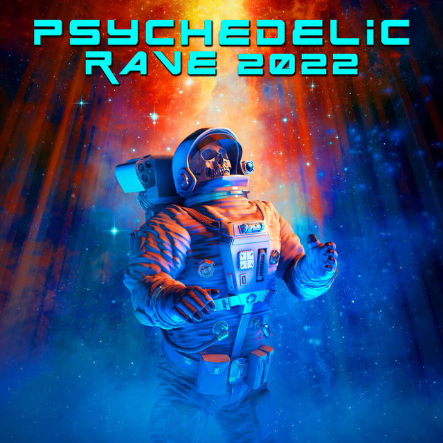 Psychedelic Rave 2022 - Compilation by DoctorSpook | Spotify