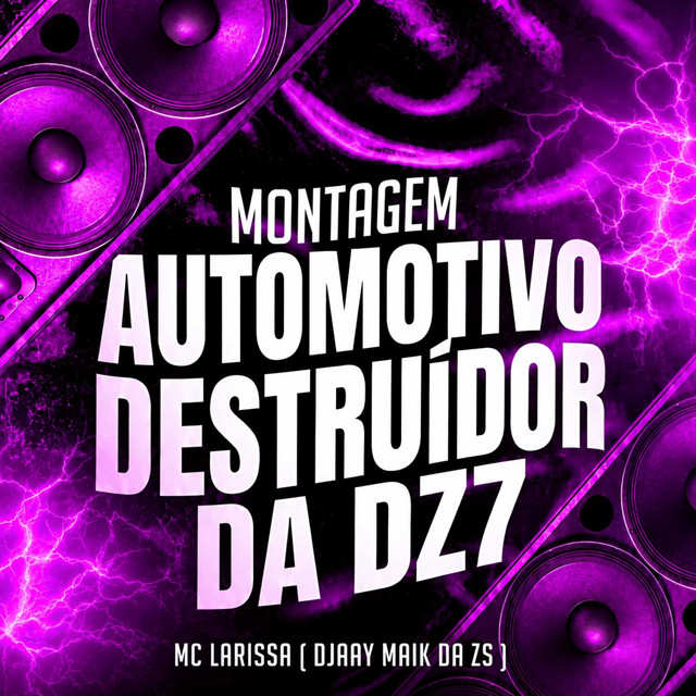 Montagem Automotivo Destruídor da Dz7
