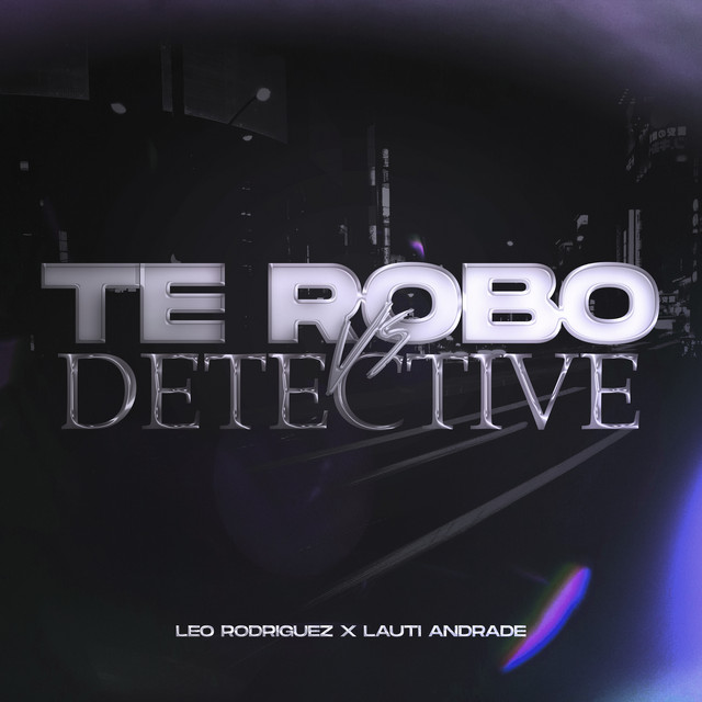 Te Robo Vs Detective (Mashup)