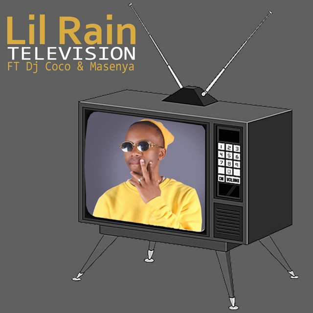 Television - Single by Lil Rain_sa | Spotify