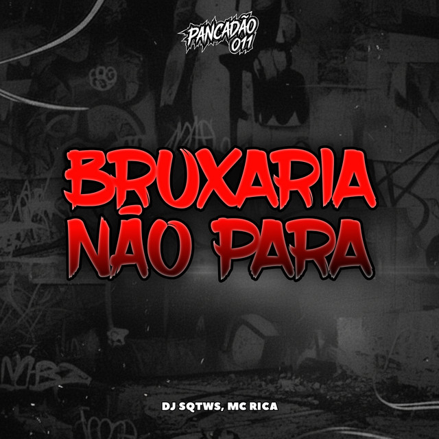 Bruxaria Não Para