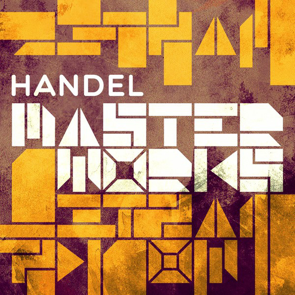 Handel Masterworks - Compilation by George Frideric Handel | Spotify