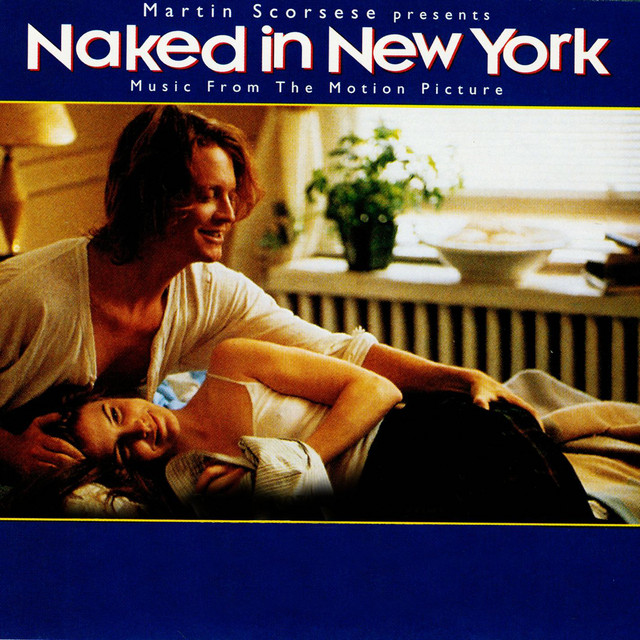 Naked In New York (Music From The Motion Picture) cover art