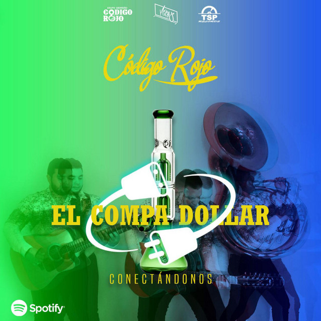 El Compa Dollar cover