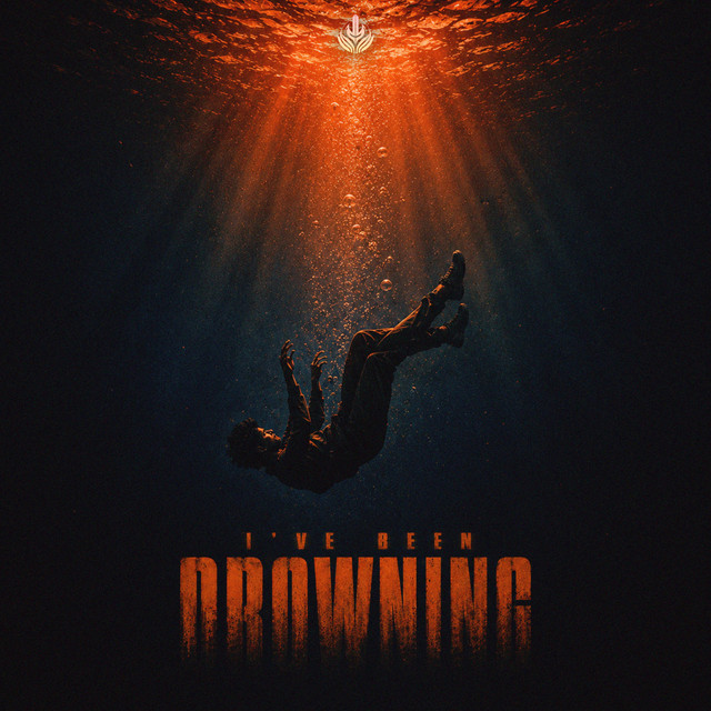 I've Been Drowning