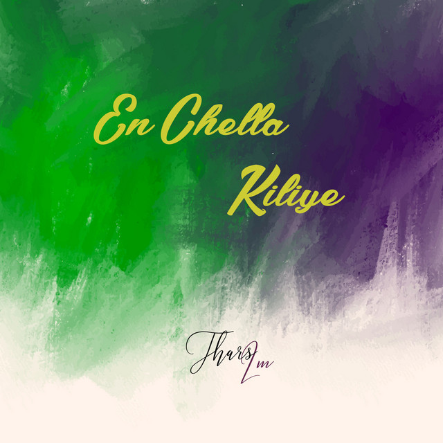 En Chella Kiliye