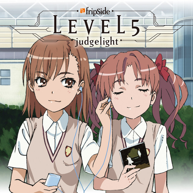 LEVEL5-judgelight- by fripSide
