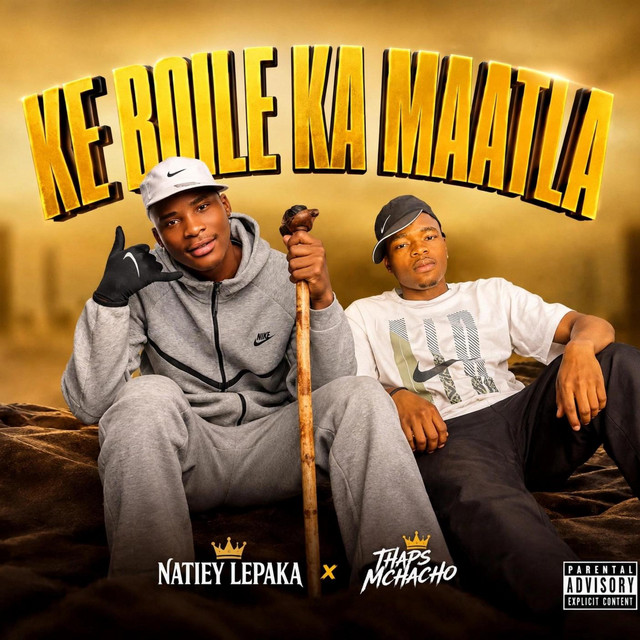 KE BOILE KA MAATLA