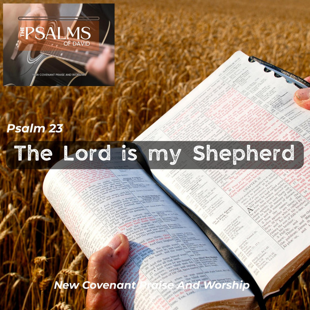 The Lord Is My Shepherd (Yahweh Is My Shepherd,Psalm 23 Song)