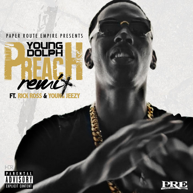 Preach (Remix) [feat. Rick Ross & Jeezy] - song and lyrics by