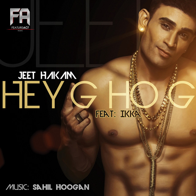 Hey G Ho G - song and lyrics by Sahil Hoogan, Jeet Hakam | Spotify