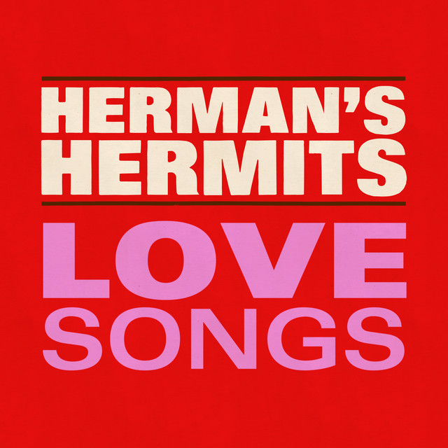 Love Songs by Herman's Hermits