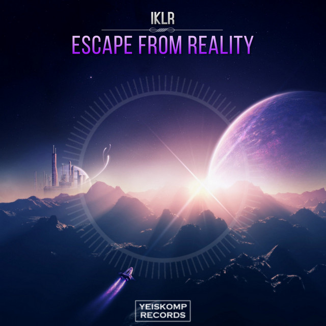 Обкладинка: Escape From Reality - Original Mix — IKLR