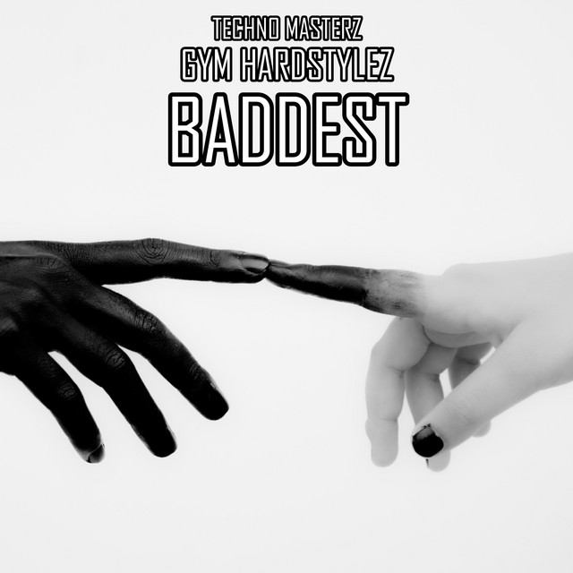 Baddest